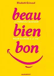 Beau Bien Bon Beau Bien Bon